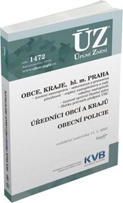 ÚZ 1472 / Obce, Kraje, hl. m. Praha, Úředníci obcí a krajů, Obecní policie 2022