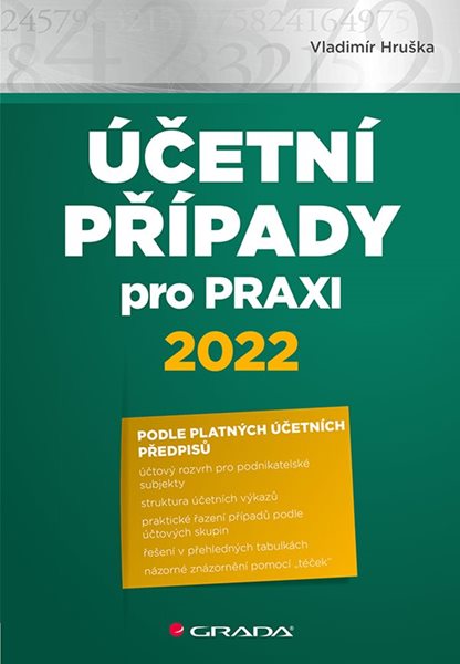 Účetní případy pro praxi 2022 - Hruška Vladimír - 17x24 cm