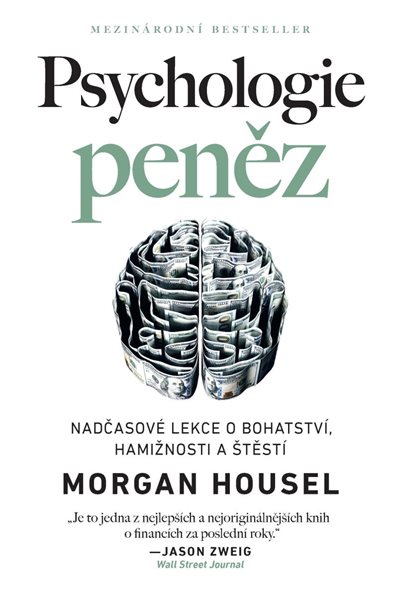 Psychologie peněz - Morgan Housel - 15x22 cm