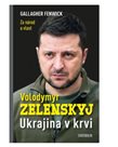 Volodymyr Zelenskyj – Ukrajina v krvi