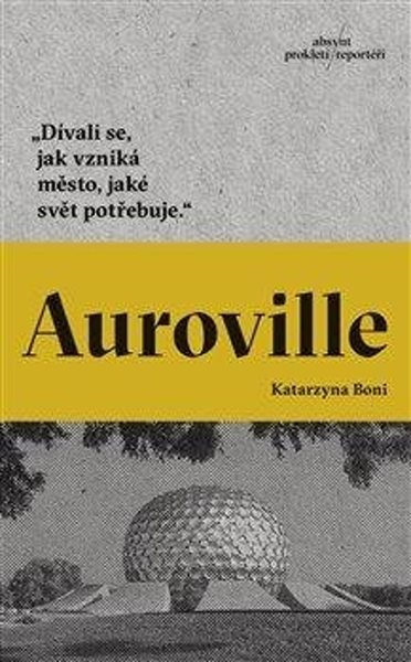 Levně Auroville - Katarzyna Boni - 13x20 cm