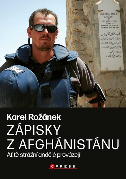 Karel Rožánek: Zápisky z Afghánistánu - Karel Rožánek - 15x21 cm, Sleva 60%