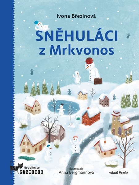 Levně Sněhuláci z Mrkvonos - Ivona Březinová - 17x21 cm, Sleva 44%