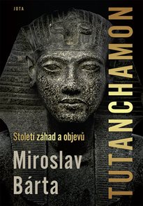 Tutanchamon / Století záhad a objevů