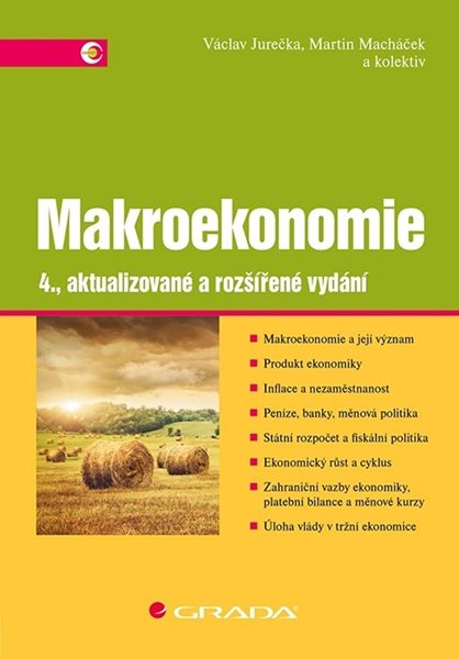 Makroekonomie - Václav Jurečka, Martin Macháček