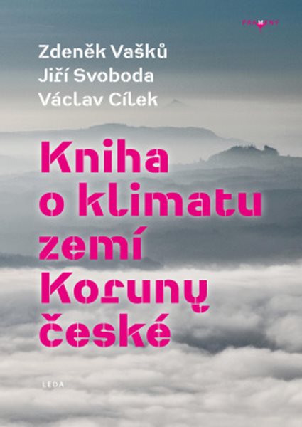 Kniha o klimatu zemí Koruny české - Cílek Václav - 24x16 cm