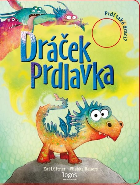 Levně Dráček Prdlavka / Prdí také draci? - Lüftner Kai - 16x21 cm, Sleva 60%