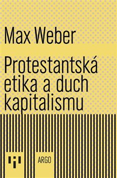 Levně Protestantská etika a duch kapitalismu - Weber Max - 14x20 cm