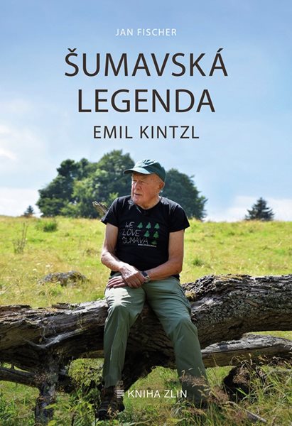 Šumavská legenda Emil Kintzl - Jan Fischer - 15x21 cm, Sleva 60%