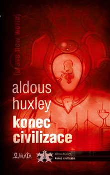 Konec civilizace - Huxley Aldous - 13x19 cm