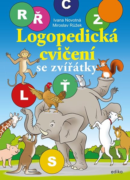 Logopedická cvičení se zvířátky - Ivana Novotná - A4