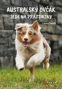 Australsk&#253; ovč&#225;k jede na pr&#225;zdniny