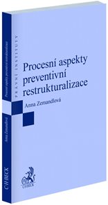 Procesn&#237; aspekty preventivn&#237; restrukturalizace