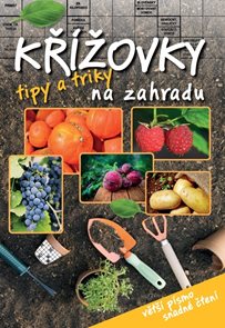 Kř&#237;žovky tipy a triky na zahradu