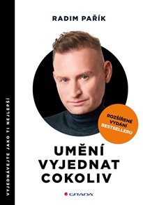 Uměn&#237; vyjednat cokoliv - rozš&#237;řen&#233; vyd&#225;n&#237;