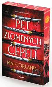 Zlomen&#233; čepele: Pět zlomen&#253;ch čepel&#237; - kniha prvn&#237;