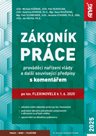 Zákoník práce, prováděcí nařízení vlády a další související předpisy s komentářem po tzv. flexinovel