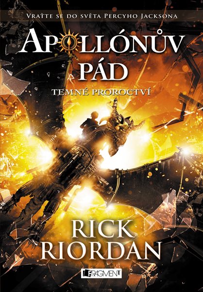 Apollónův pád - Temné proroctví - Rick Riordan - 15x21 cm, Sleva 60%