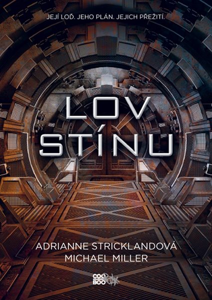 Levně Lov stínu - AdriAnne Strickland, Michael Miller - 15x21 cm, Sleva 50%
