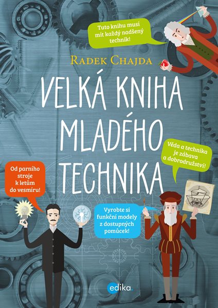 Velká kniha mladého technika - Radek Chajda - 17x24 cm, Sleva 60%