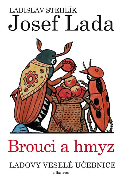 Levně Ladovy veselé učebnice (3) - Brouci a hmyz - Ladislav Stehlík - 14x23 cm
