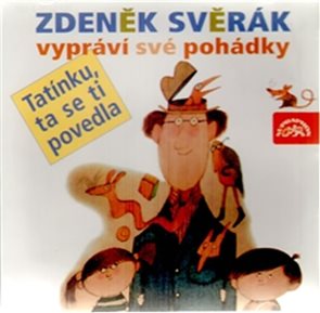 CD Zdeněk Svěrák vypráví své pohádky