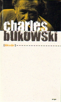 Levně Škvár - Charles Bukowski - 12x20 cm