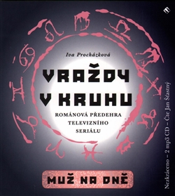 CD Vraždy v kruhu / Muž na dně - Iva Procházková - 12x14 cm