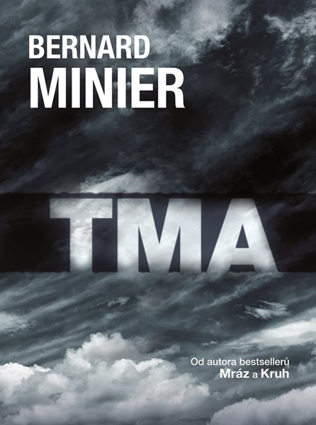 Levně Tma - Bernard Minier - 14x21 cm