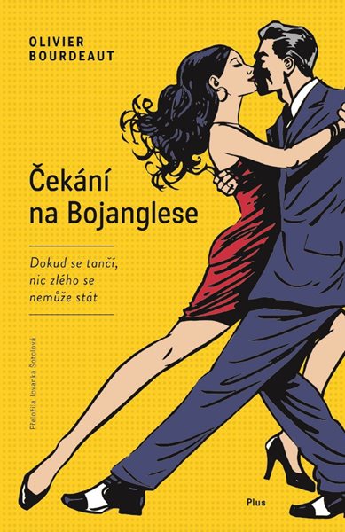 Levně Čekání na Bojanglese - Olivier Bourdeaut - 12x19 cm