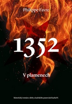 1352 V plamenech - Philippe Favre