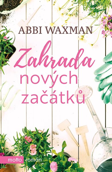 Levně Zahrada nových začátků - Abbi Waxman - 12x20 cm