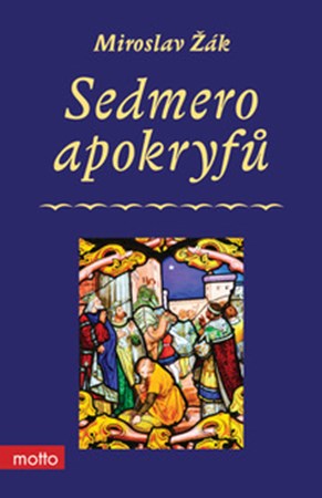 Sedmero apokryfů - Miroslav Žák - 12x19 cm