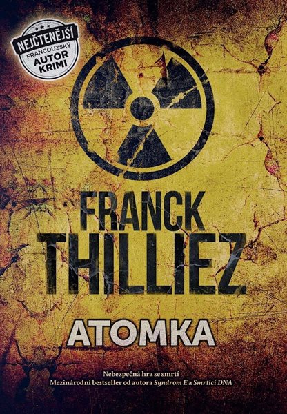 Levně Atomka - Franck Thilliez - 15x21 cm