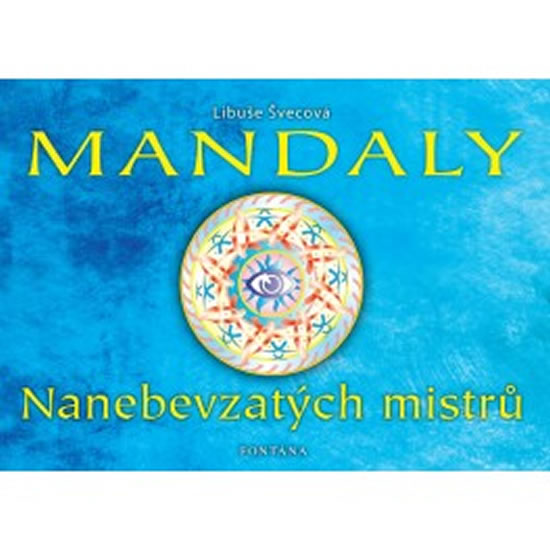 Mandaly Nanebevzatých mistrů - Švecová Libuše - 30x21 cm, Sleva 29%