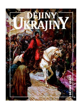 Dějiny Ukrajiny - Paul Robert Magocsi; Ján Rychlík; Bohdan Zilynskyj - 17x22 cm, Sleva 93%