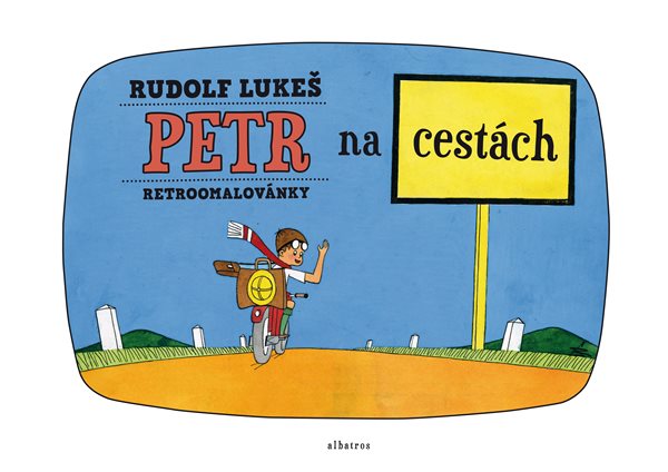 Levně Retroomalovánky - Petr na cestách - Rudolf Lukeš - 33x25 cm