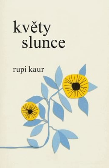 Levně Květy slunce - Rupi Kaur