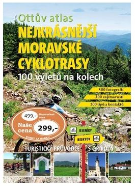 Ottův atlas Nejkrásnější moravské cyklotrasy -  Ivo Paulík