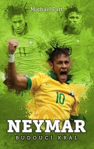 Neymar: budoucí král