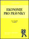 Levně Ekonomie pro právníky - Tomažič I. a kol. - A5