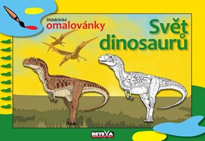 Omalovánky - Svět Dinosaurů (didaktické omalovánky)