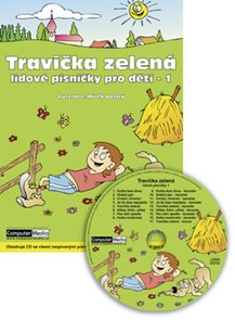 Travička zelená - lidové písničky pro děti 1 + audio CD