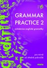 Grammar Practise 2 - pro mírně až středně pokročilé