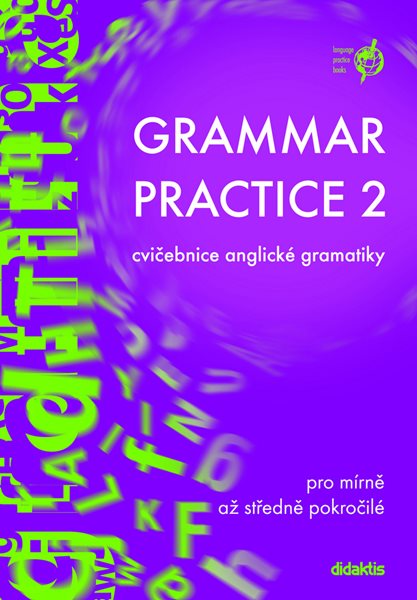 Levně Grammar Practise 2 - pro mírně až středně pokročilé - Belán Juraj
