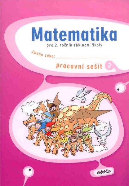 Matematika pro 2. ročník ZŠ - pracovní sešit 2 - Korityák S., Palková M. a kolektiv - A4, sešitová