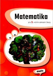 Matematika pro 3. ročník ZŠ - učebnice