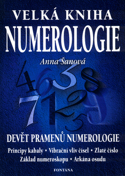 Velká kniha numerologie - Anna Šanová - 15x21