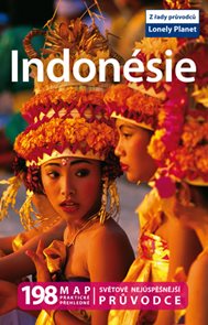 Indonésie - turistický průvodce Lonely Planet v češtině