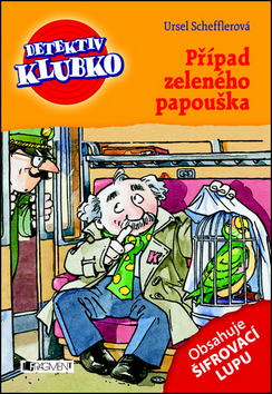 Případ zeleného papouška - detektiv Klubko - Scheffler Ursel - 13x19